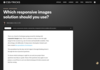 http://css-tricks.com/which-responsive-images-solution-should-you-use