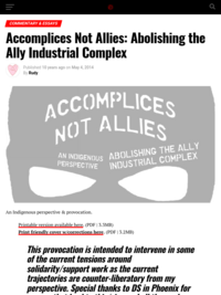 Accomplices Not Allies: Abolishing the Ally Industrial Complex – Indigenous Action Media