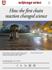 How the first chain reaction changed science - University of Chicago