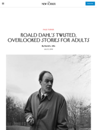 Roald Dahl's Twisted, Overlooked Stories for Adults