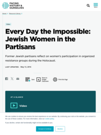 Every Day the Impossible: Jewish Women in the Partisans | Facing History and Ourselves