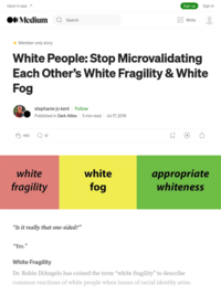 White People: Stop Microvalidating Each Other’s White Fragility &amp; White Fog