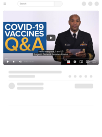 Surgeon General Jerome Adams Answers FAQs on the COVID-19 Vaccine (YouTube)