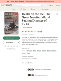 Death On The Ice: The Great Newfoundland Sealing Disaster Of 1914 by Cassie Brown