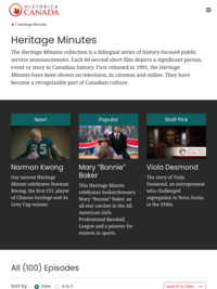 Heritage Minutes from Historica Canada