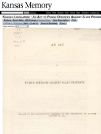 Kansas Legislature : An Act to Punish Offences Against Slave Property, 1855