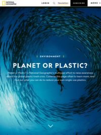 National Geographic: Planet or plastic?