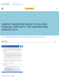 National Child Traumatic Stress Network Parent &amp; Caregiver Guide for Coping with Coronavirus