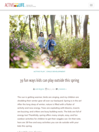 Website: Active for Life - 39 Fun Ways Kids Can Play Outside This Spring