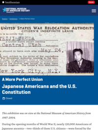 Smithsonian National Museum of American History - A More Perfect Union: Japanese Americans and the U.S. Constitution