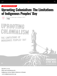 Uprooting Colonialism: The Limitations of Indigenous Peoples’ Day – Indigenous Action Media