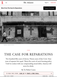 The Case for Reparations (The Atlantic)