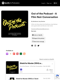 Out of the Podcast By Dan Saraceni and Joey Gantner | A Noir Film Podcast