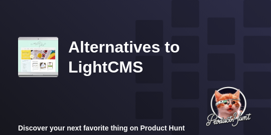 Best Lightcms Alternatives 2024