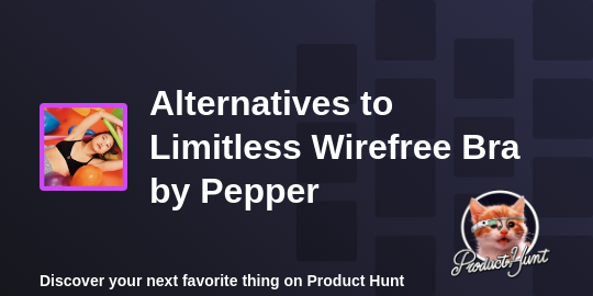 Best Limitless Wirefree Bra by Pepper Alternatives - 2024