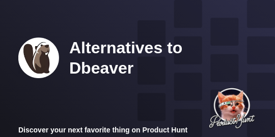 Top DBeaver Alternatives 2023