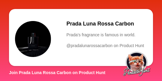 Prada Luna Rossa Carbon's profile on Product Hunt | Product Hunt